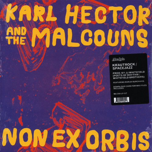 Karl Hector And Malcouns, The - Non Ex Orbis