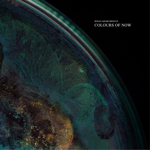 Romain Azzaro Presents – Colours Of Now