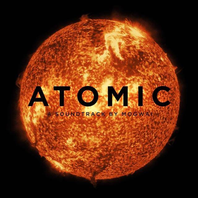MOGWAI – ATOMIC