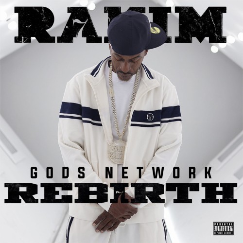 RAKIM - G.O.D.s Network - Reb7rth