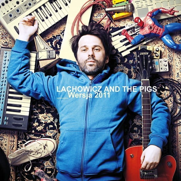 Lachowicz And the Pigs - Wersja 2011