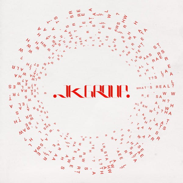 JK Group – What's Real?