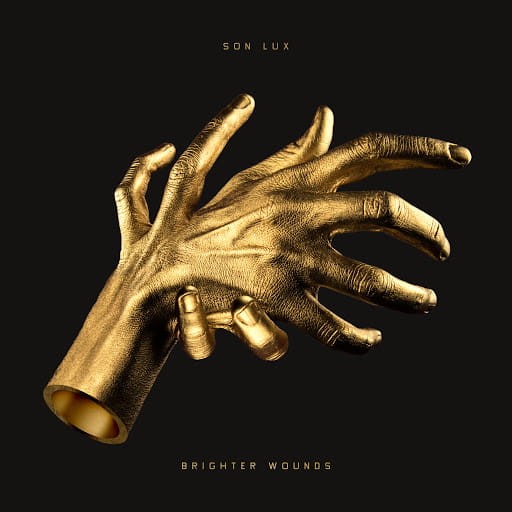 Son Lux - Brighter Wounds [Gold]