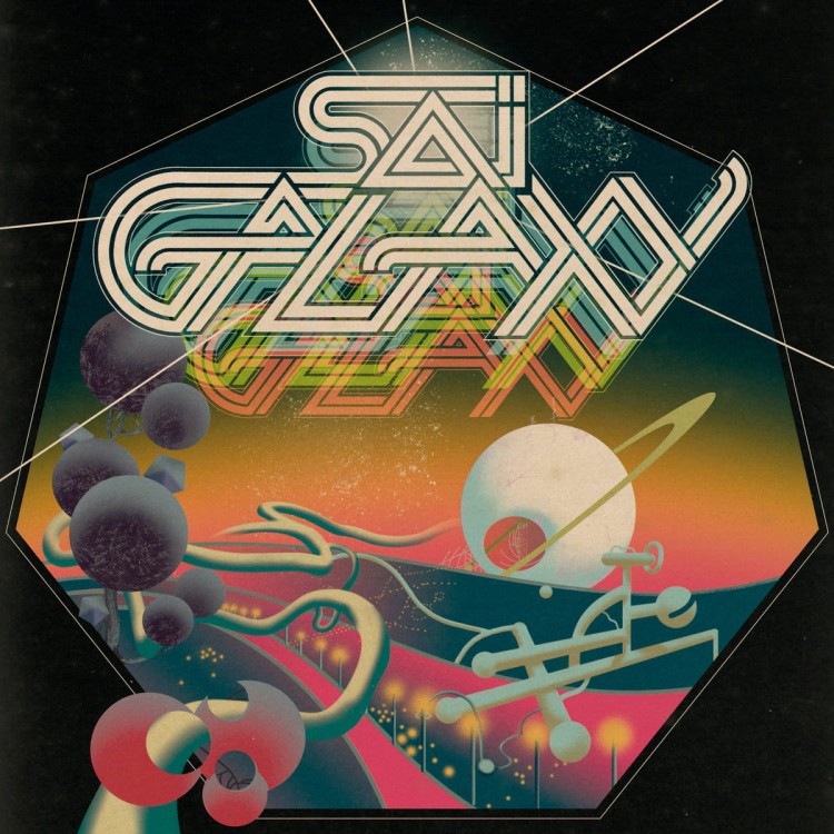 Sai Galaxy – Get It As You Move