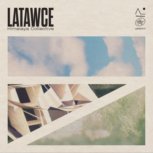 Himalaya Collective – Latawce