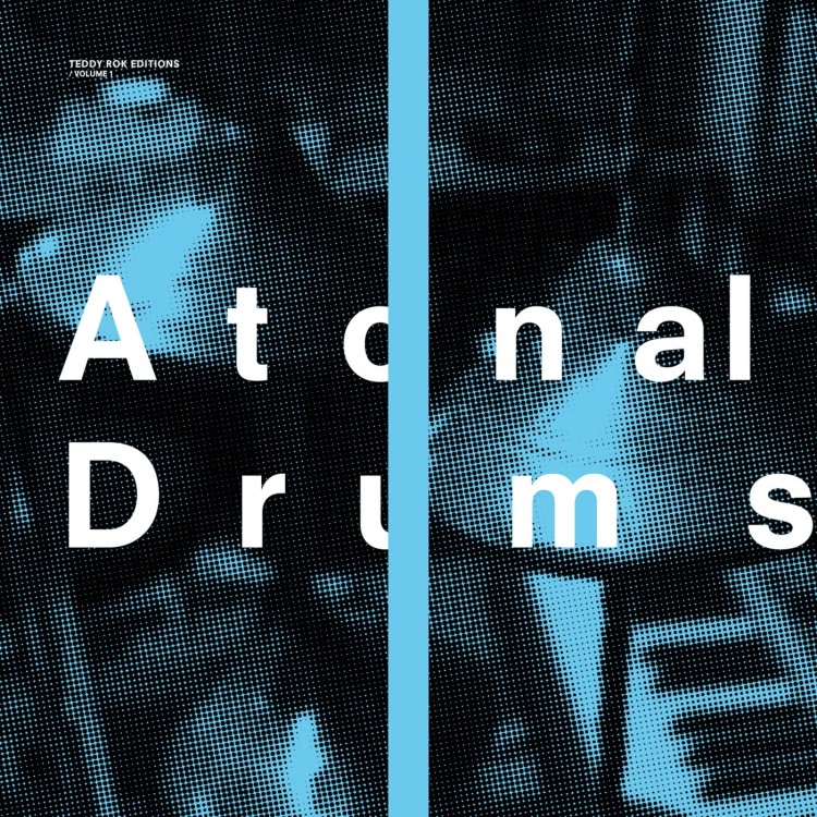 Teddy Rok – Atonal Drums