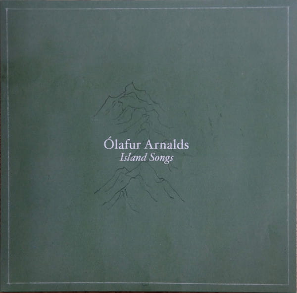 Olafur Arnalds – Island Songs