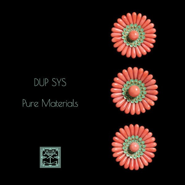 DupSys - Pure Materials (JP 24') [MC]