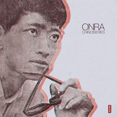 Onra - Chinoiseries