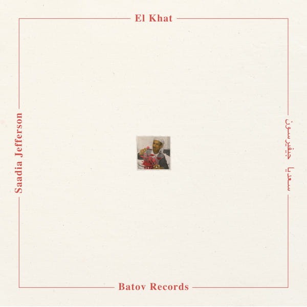 El Khat - Saadia Jefferson