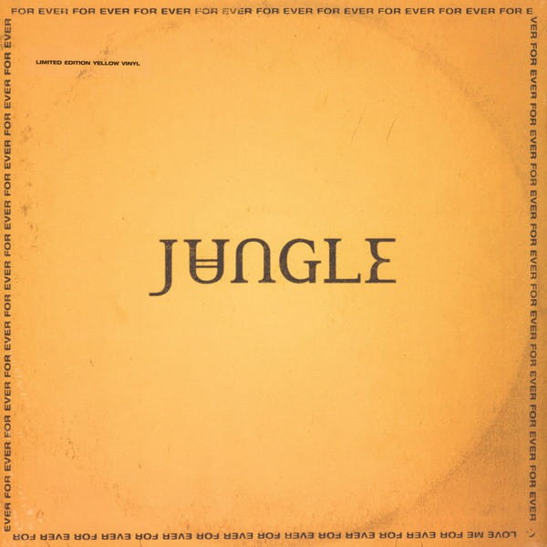JUNGLE - For Ever