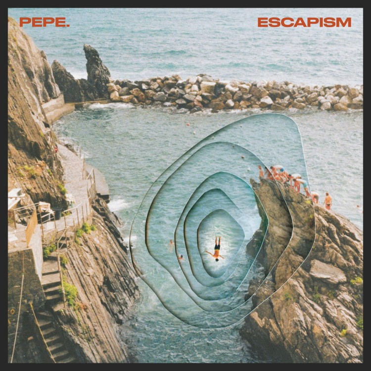 Pepe. - Escapism