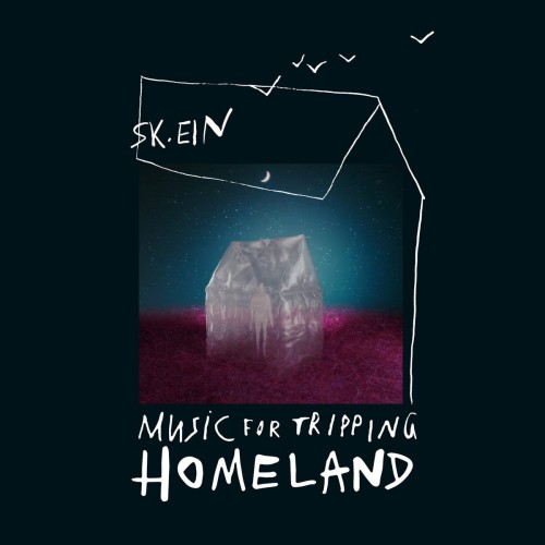 SK.EIN - Music For Tripping Homeland [MC]