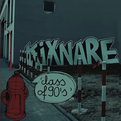 Kixnare - Class of 90's Instrumentals.jpg