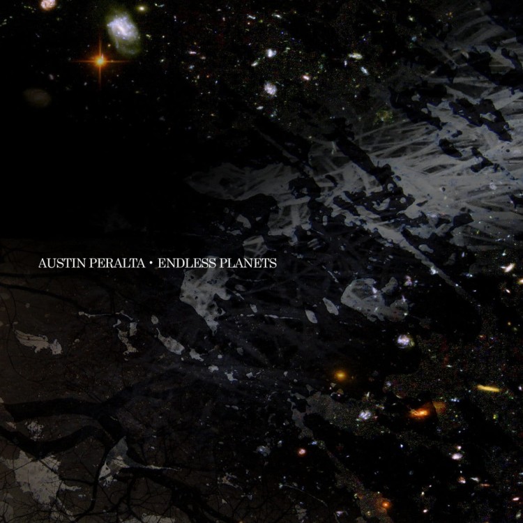 Austin Peralta - Endless Planets [Deluxe]