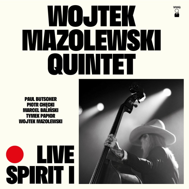 Wojtek Mazolewski Quintet - Live Spirit I
