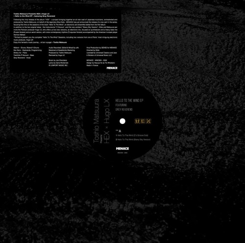 Toshio Matsuura Presents HEX x Hugo LX Featuring Grey Reverend – Hello To The Wind EP.jpg