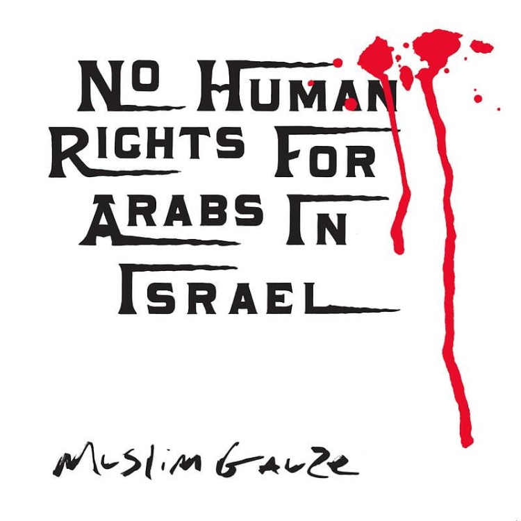 Muslimgauze – No Human Rights For Arabs In Israel 