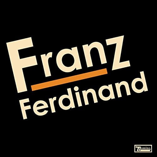 Franz Ferdinand – Franz Ferdinand
