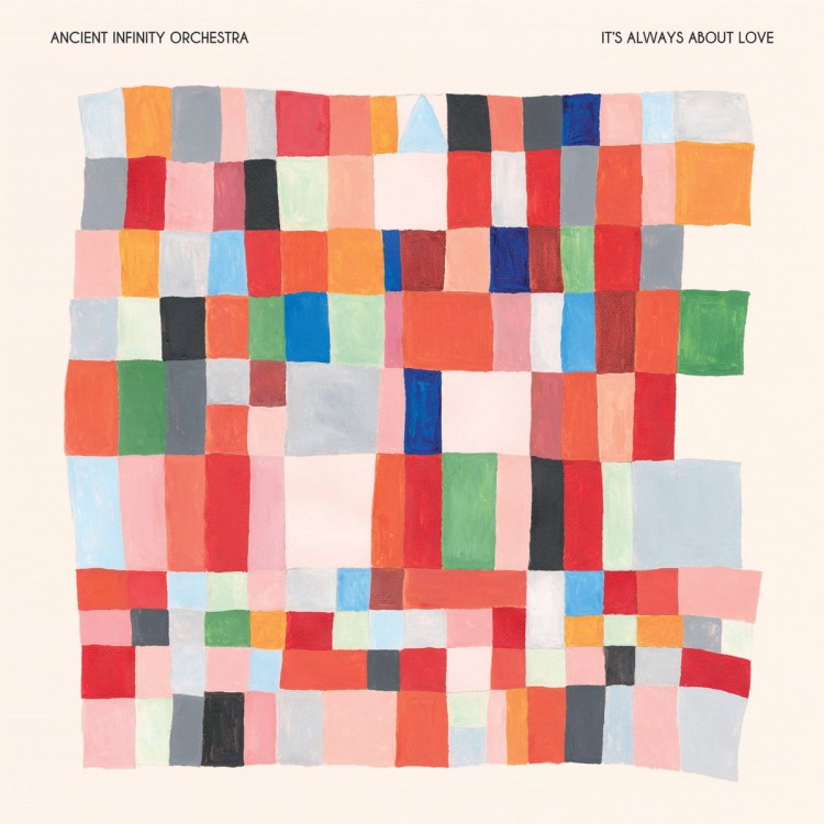 Ancient Infinity Orchestra - It's Always About Lov