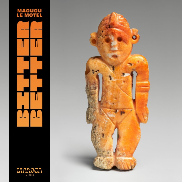 Magugu/Le Motel - Bitter Better/Kindness Weakness