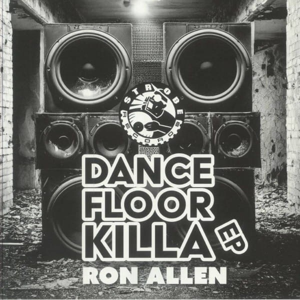 Ron Allen - Dancefloor Killa EP