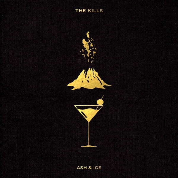 Kills, the - Ash And Ice