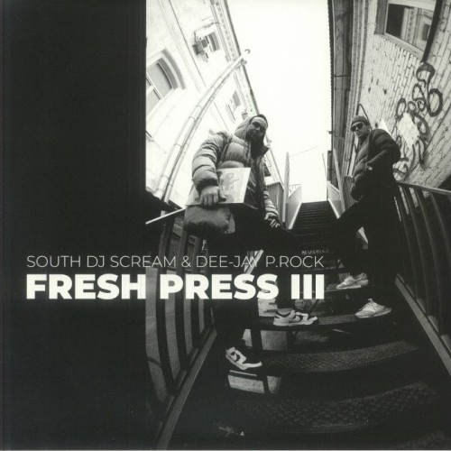 South Dj Scream & Dee-Jay P.Rock - Fresh Press III