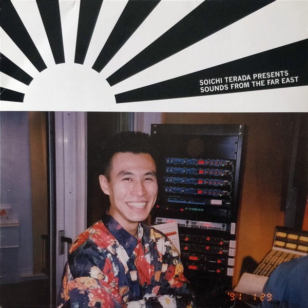 Soichi Terada - Presents Sounds From The Far East