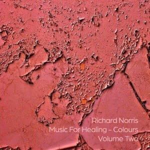 Richard Norris - Music For Healing - Colours Vol.2