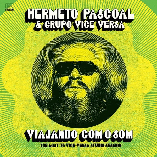 Hermeto Pascoal - Viajando Com O Som
