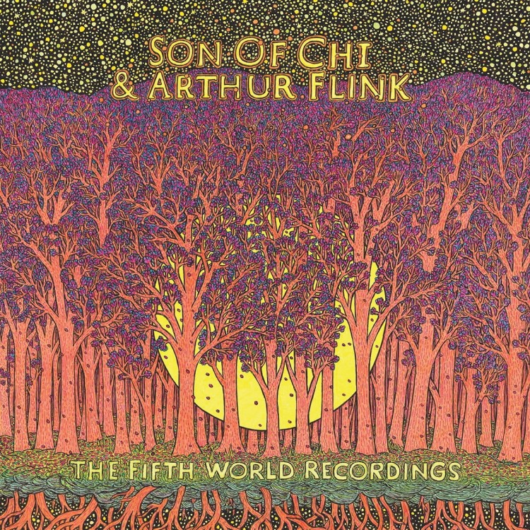 Son Of Chi & Arthur Flink - The Fifth World Rec.