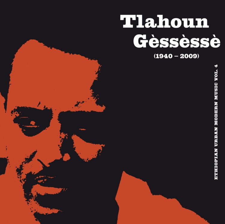 Tilahun Gessesse - Ethiopian Modern Music Vol. 4