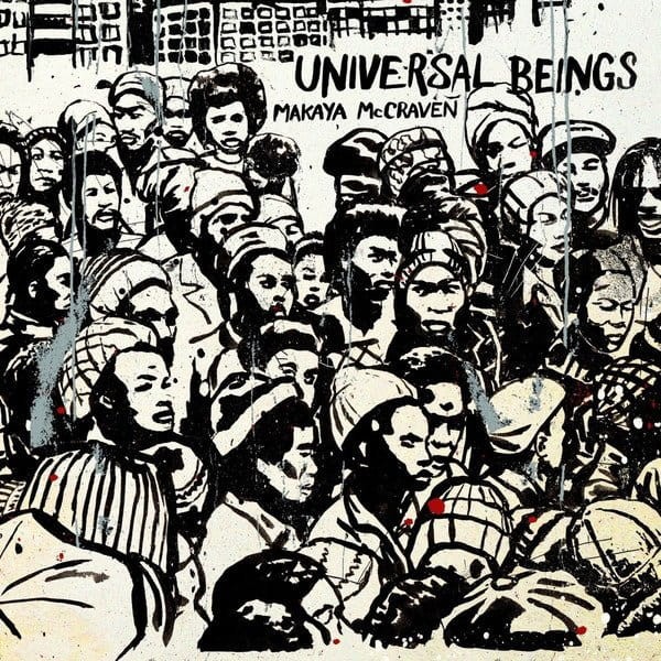 Makaya McCraven – Universal Beings