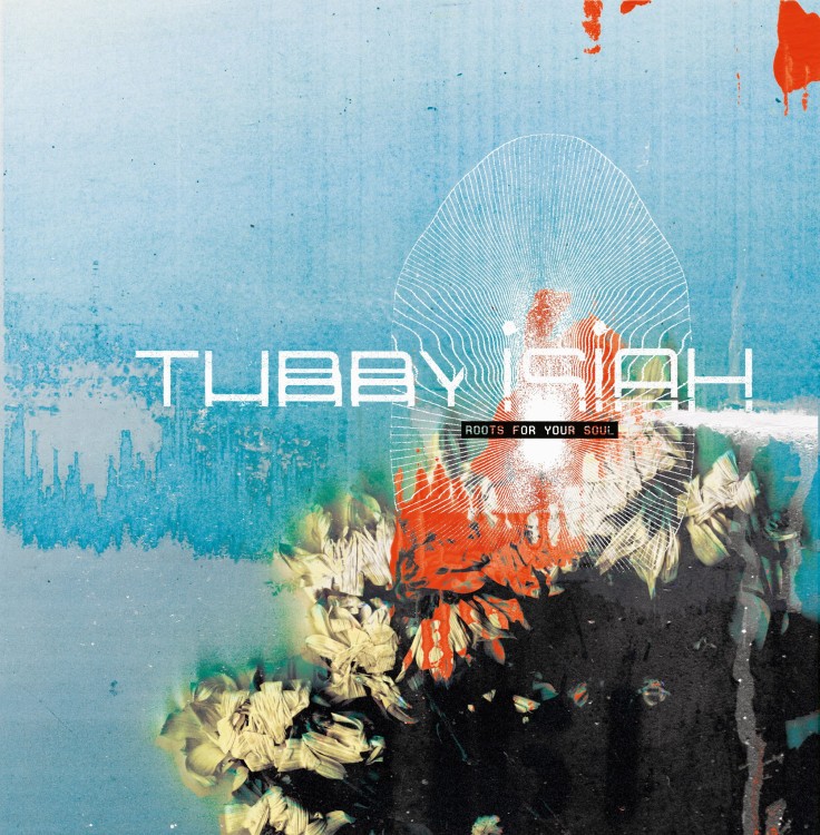 Tubby Isiah - Roots For Your Soul