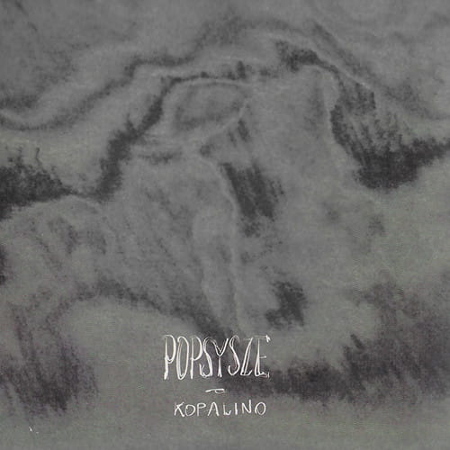 Popsysze - Kopalino [CD]