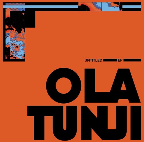 Ola Tunji - Untitled EP