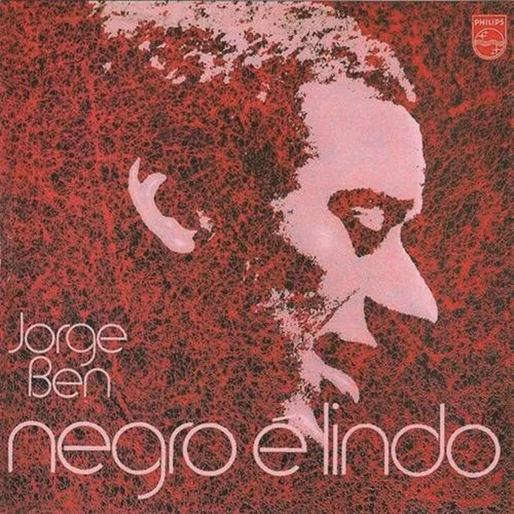 Jorge Ben - Negro é Lindo