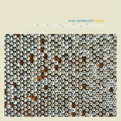 Oren Ambarchi - Hubris [Remaster Winyl]