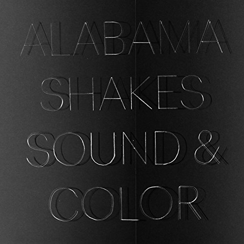 Alabama Shakes – Sound & Color