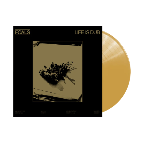 Foals - Life Is Dub [RSD 23' Gold Edition]
