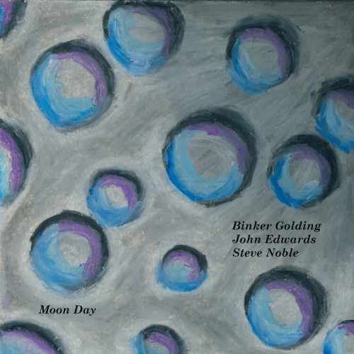 B. Golding, J. Edwards, S. Noble - Moon Day