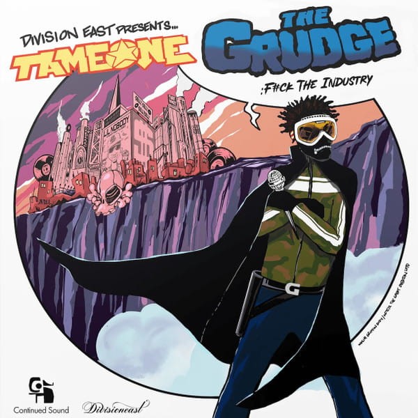 Tame One - The Grudge: Fuck The Industry