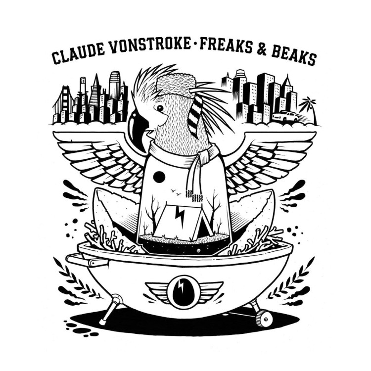 Claude VonStroke - Freaks and Beaks