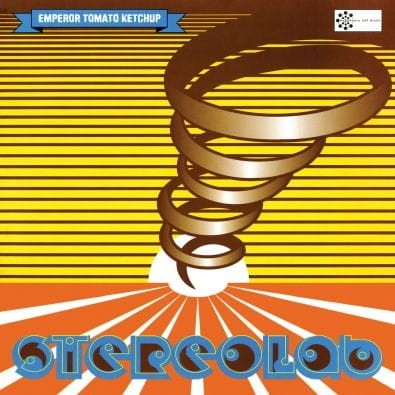 Stereolab - Emperor Tomato Ketchup (Expanded Edit)