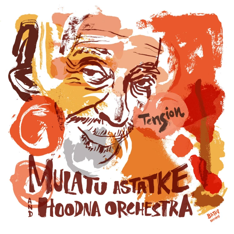 Mulatu Astatke & Hoodna Orchestra - Tension (LTD).jpg