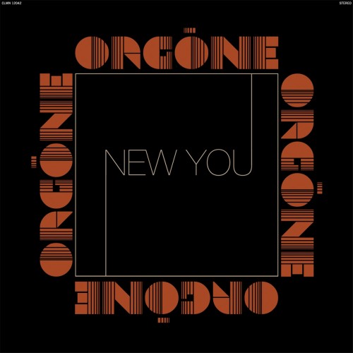 Orgone - New You [Limited]