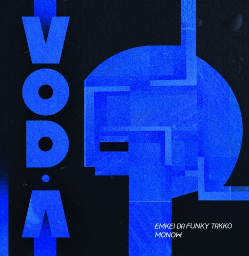 Emkei da Funky Takko x MonoW – vod.a LP