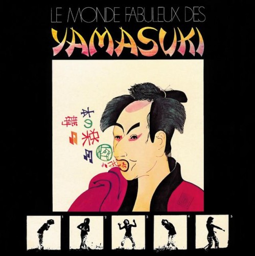 Yamasuki – Le Monde Fabuleux Des Yamasuki [Winyl]