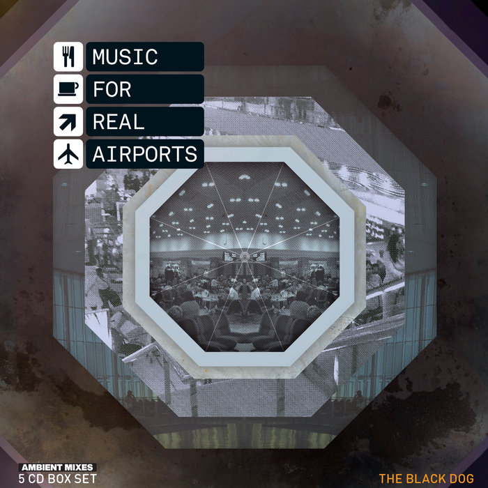 The Black Dog – Music For Real Airports – Box Set